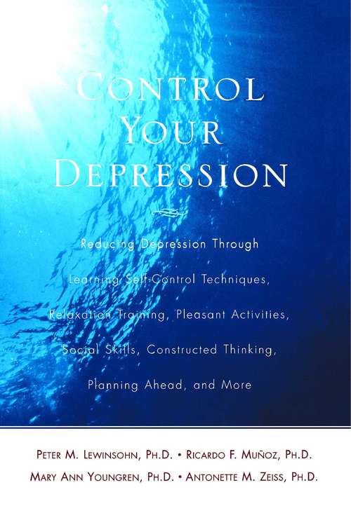 Book cover of Control Your Depression, Rev'd Ed