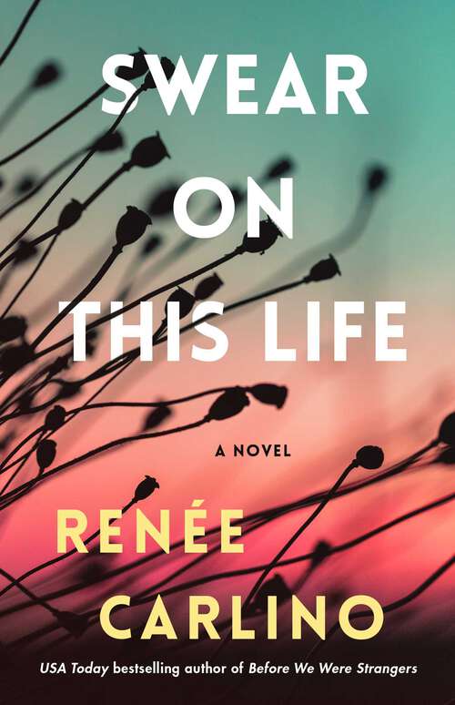 Book cover of Swear on This Life: A Novel