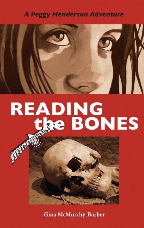 Book cover of Reading the Bones: A Peggy Henderson Adventure