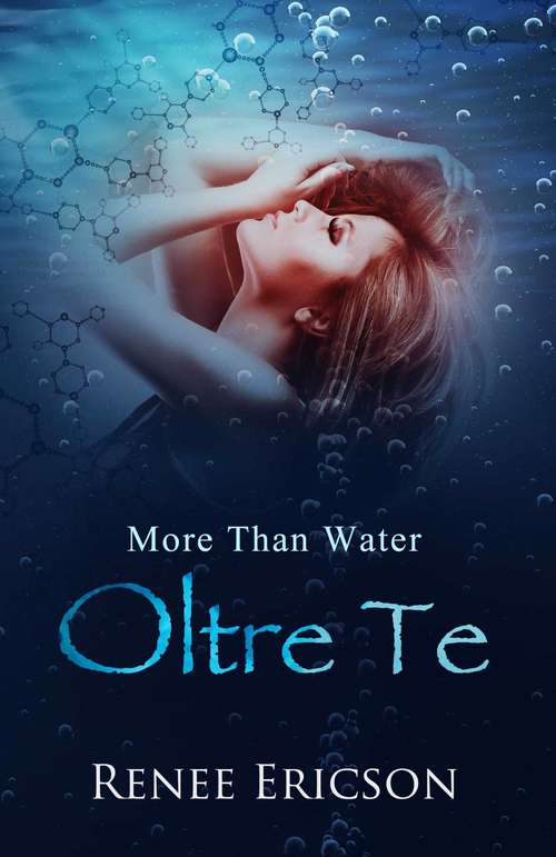 More Than Water - Oltre Te