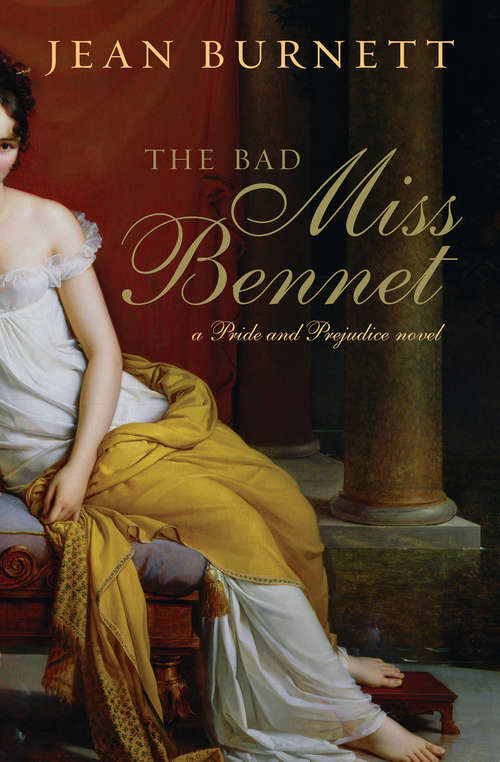 Book cover of The Bad Miss Bennet