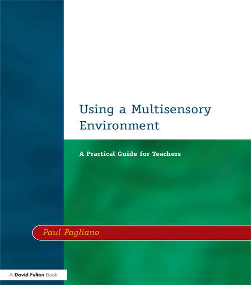 Book cover of Using a Multisensory Environment: A Practical Guide for Teachers