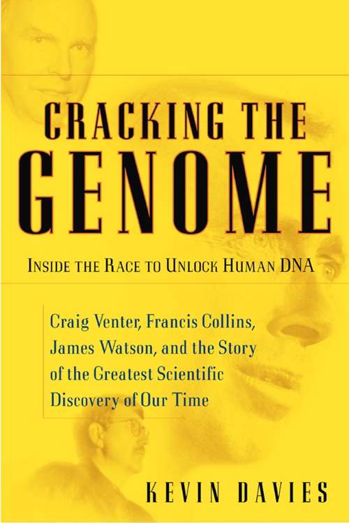 Book cover of Cracking the Genome: Inside the Race to Unlock Human DNA