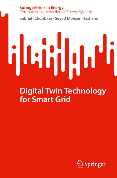 Book cover of Digital Twin Technology for Smart Grid (SpringerBriefs in Energy)