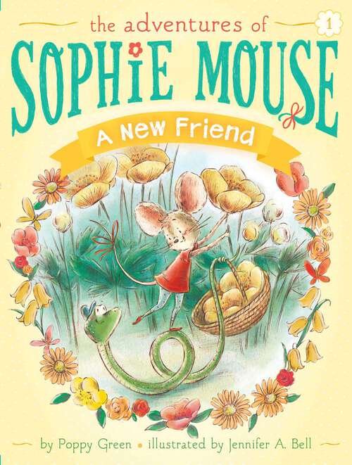 Book cover of A New Friend (The Adventures of Sophie Mouse #1)