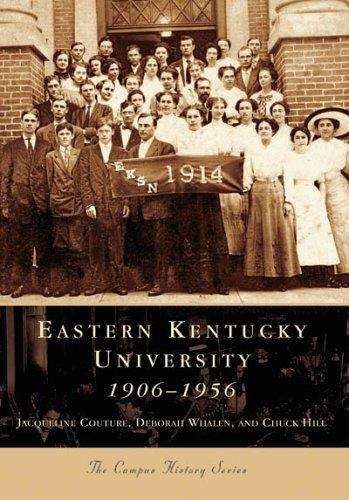 Book cover of Eastern Kentucky University, 1906-1956 (The Campus History Series)