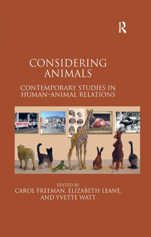 Considering Animals: Contemporary Studies in Human–Animal Relations