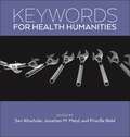 Keywords for Health Humanities (Keywords)
