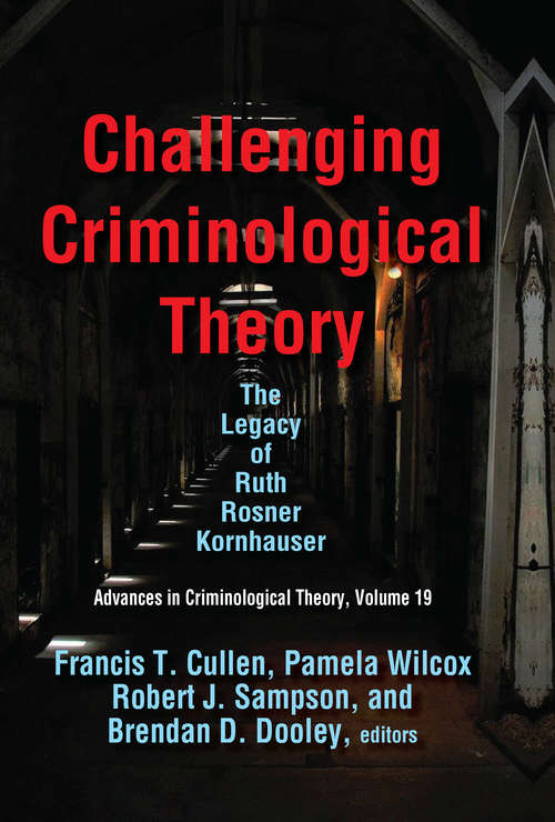 Challenging Criminological Theory