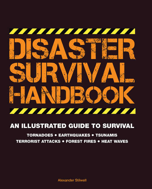 Book cover of Disaster Survival Handbook: An Illustrated Guide to Survival