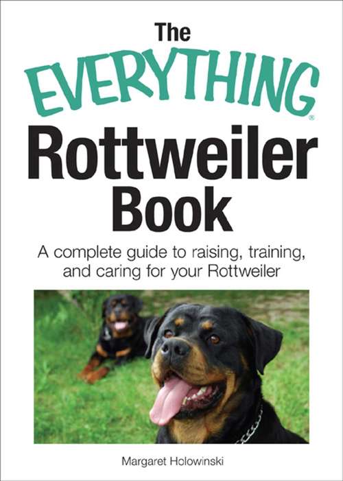 Book cover of The Everything Rottweiler Book