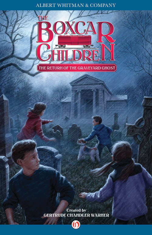 Book cover of The Return of the Graveyard Ghost (The Boxcar Children #133)