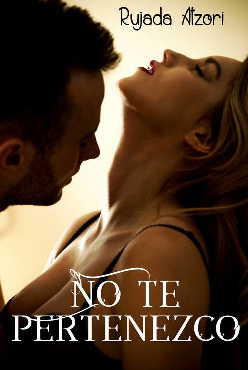 Book cover of No te pertenezco