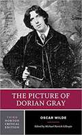 The Picture of Dorian Gray (Norton Critical Editions)