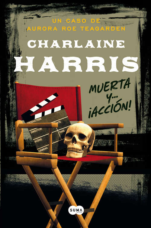 Book cover of Muerta y... ¡acción!