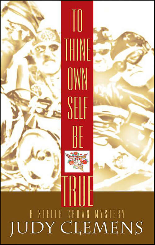 Book cover of To Thine Own Self Be True (Stella Crown Series)