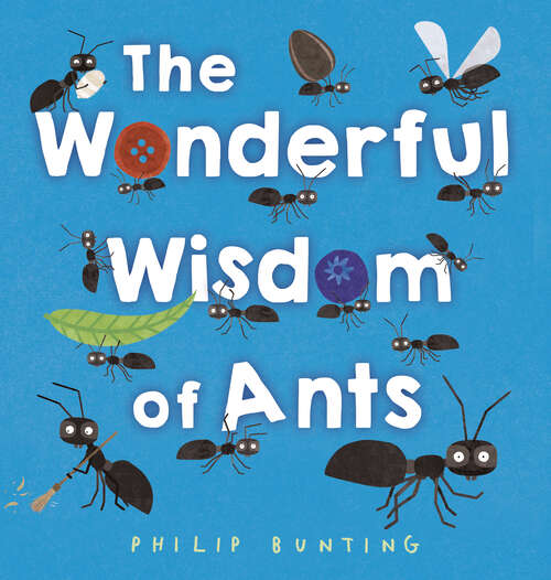 Book cover of The Wonderful Wisdom of Ants