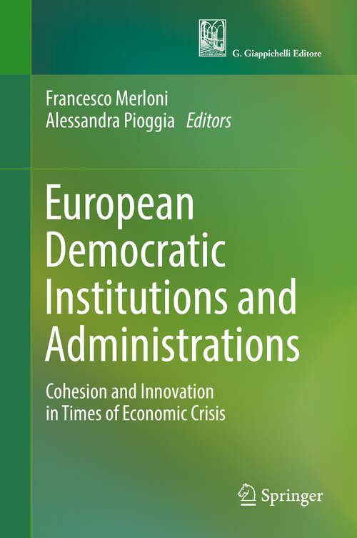 Book cover of European Democratic Institutions and Administrations: Cohesion and Innovation in Times of Economic Crisis