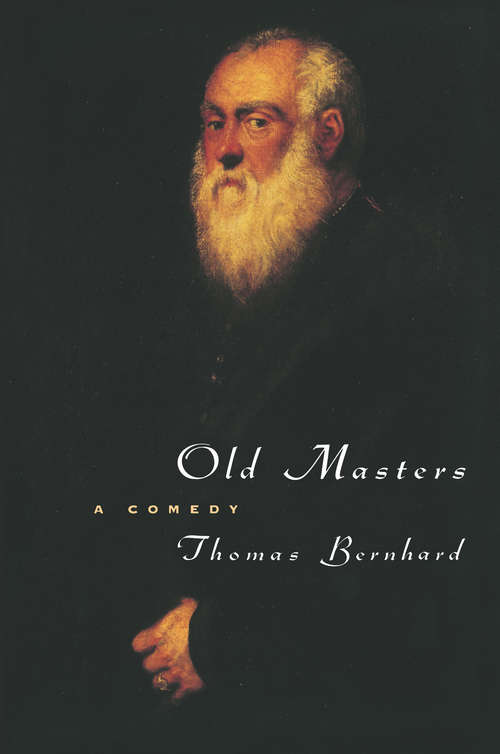 Old Masters: A Comedy (Phoenix Fiction)