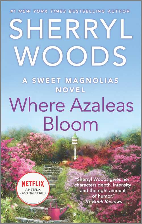 Book cover of Where Azaleas Bloom (Sweet Magnolias #10)