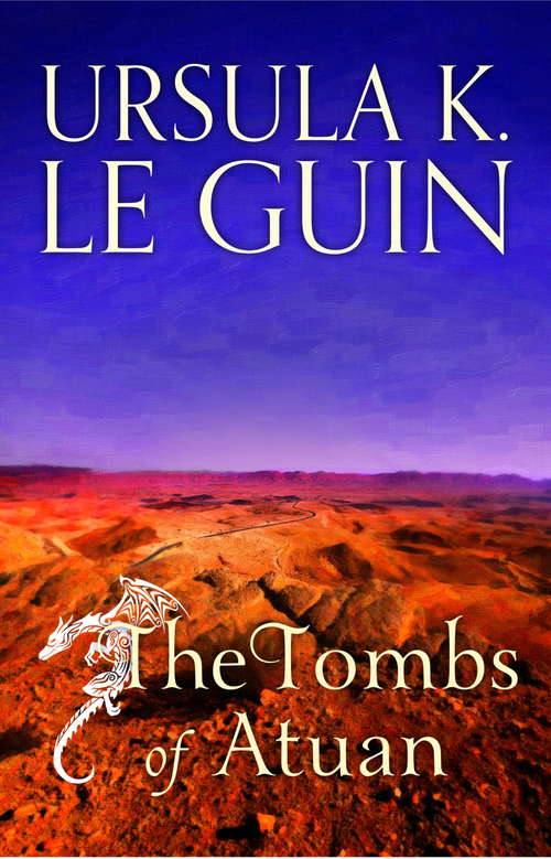 Book cover of The Tombs of Atuan: The Second Book of Earthsea (Earthsea Ser. #2)