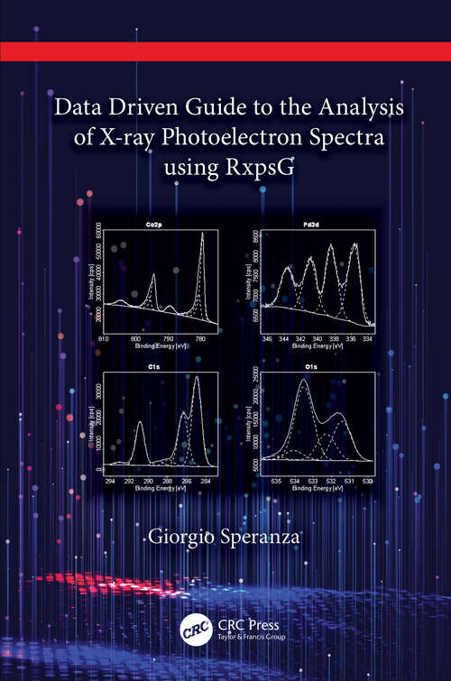 Book cover of Data Driven Guide to the Analysis of X-ray Photoelectron Spectra using RxpsG