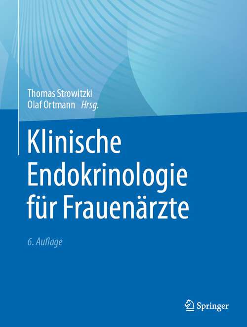 Book cover of Klinische Endokrinologie für Frauenärzte (6. Aufl. 2024)