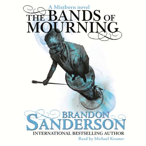 Book cover of The Bands of Mourning: A Mistborn Novel (MISTBORN #6)