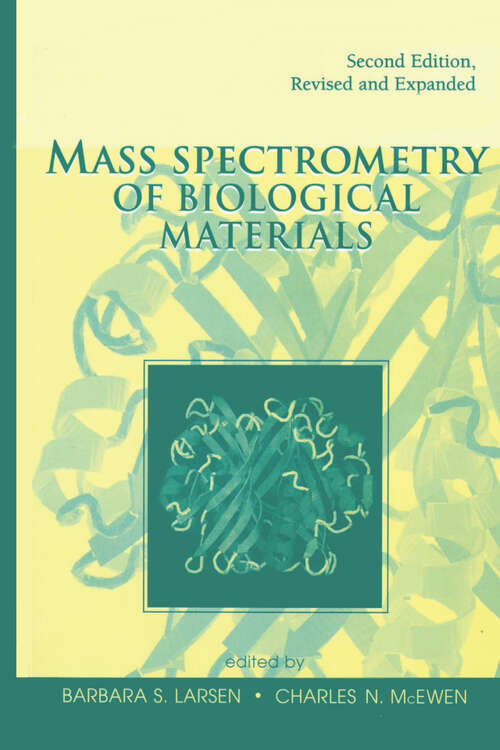 Book cover of Mass Spectrometry of Biological Materials