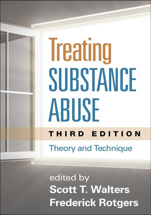 Book cover of Treating Substance Abuse, Third Edition