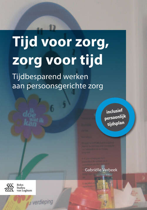 Book cover of Tijd voor zorg, zorg voor tijd