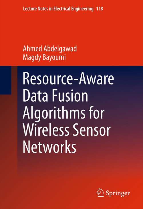 Book cover of Resource-Aware Data Fusion Algorithms for Wireless Sensor Networks