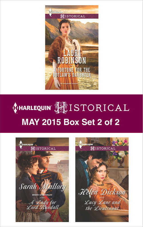 Harlequin Historical May 2015 - Box Set 2 of 2