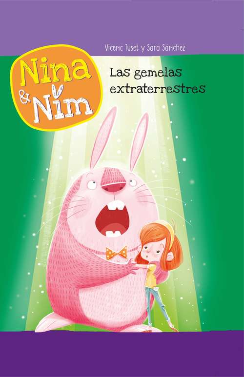 Book cover of Las gemelas extraterrestres (Serie Nina y Nim)