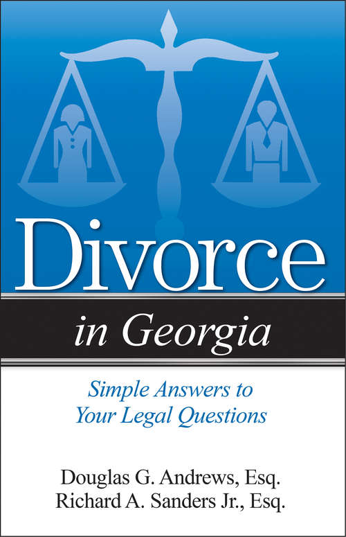 Divorce in Georgia: The Legal Process, Your Rights, and What to Expect (Divorce In)