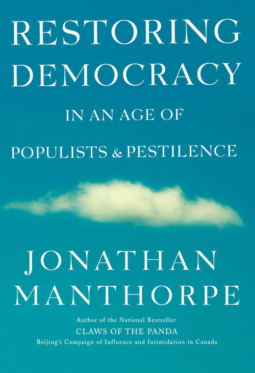 Book cover of Restoring Democracy in an Age of Populists and Pestilence