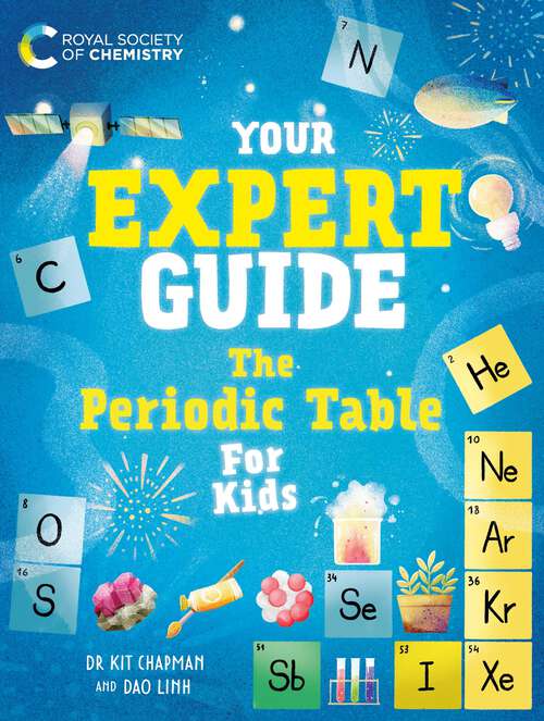 Book cover of The Periodic Table for Young Scientists (Your Expert Guide #1)