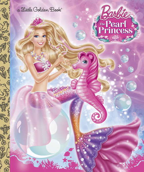 Barbie: The Pearl Princess)