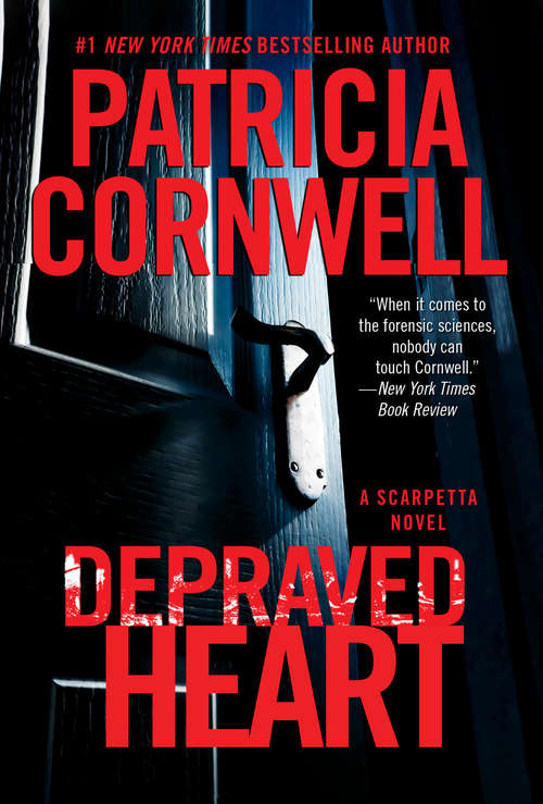Book cover of Depraved Heart: A Scarpetta Novel (The Scarpetta  #23)