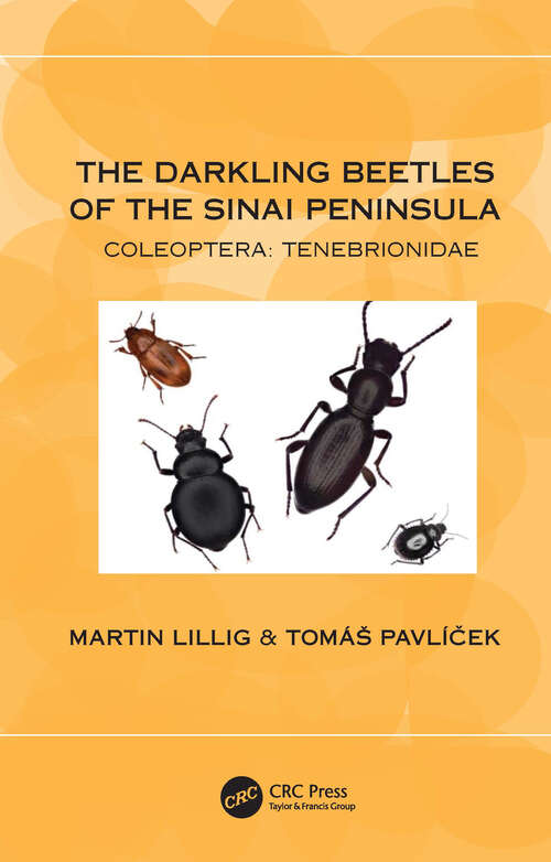 Book cover of The Darkling Beetles of the Sinai Peninsula: Coleoptera: Tenebrionidae