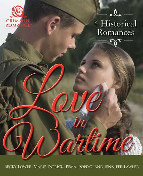 Love in Wartime: 4 Historical Romances