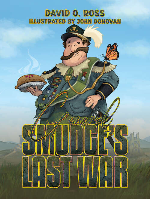 Book cover of General Smudge’s Last War