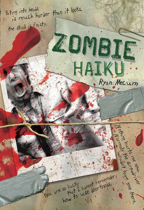 Book cover of Zombie Haiku: Good Poetry For Your...Brains
