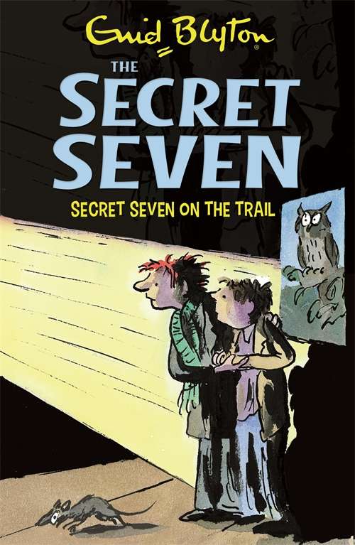 Book cover of Secret Seven On The Trail: Book 4 (9) (Secret Seven #4)