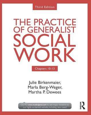 Book cover of Chapters 10-13: The Practice of Generalist Social Work, Third Edition