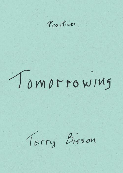 Book cover of Tomorrowing (Practices)