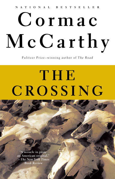 Book cover of The Crossing: Book 2 of The Border Trilogy (Vintage International: No. 2)