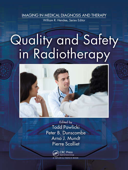 Book cover of Quality and Safety in Radiotherapy (1) (Imaging in Medical Diagnosis and Therapy)