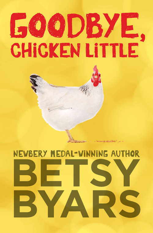 Book cover of Goodbye, Chicken Little