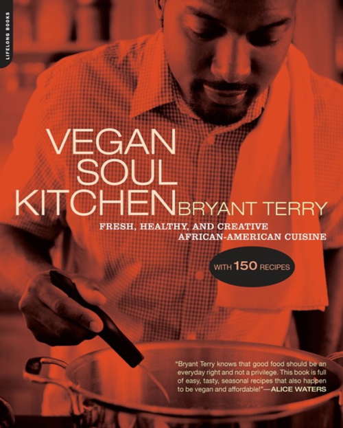 Book cover of Vegan Soul Kitchen: Fresh, Healthy, and Creative African-American Cuisine
